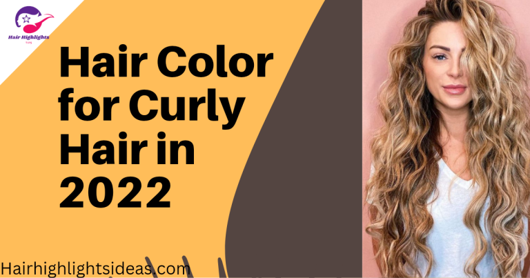 Hair Color for Curly Hair in 2022