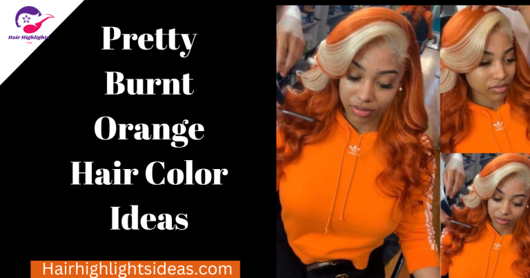 Pretty Burnt Orange Hair Color Ideas