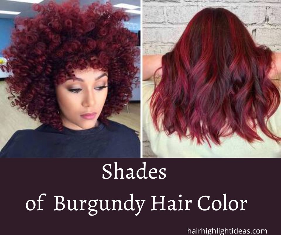 Shades of Burgundy Hair Color
